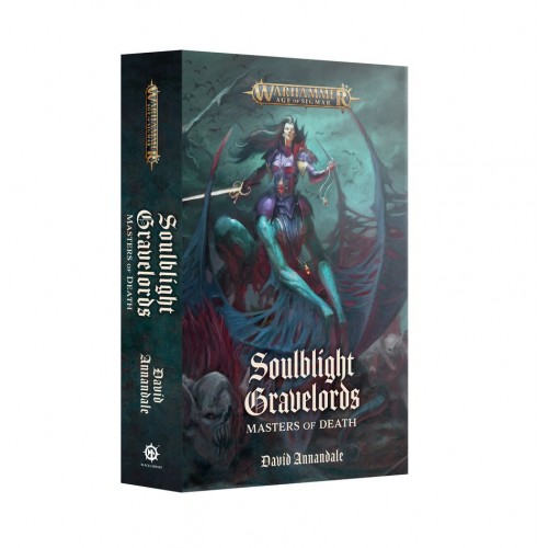 Soulblight Gravelords: Masters of Death (Paperback) - David Annandale