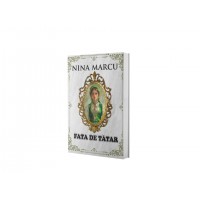Fata de tatar- vol 1- Nina Marcu