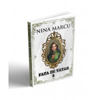Fata de tatar- vol 2- Nina Marcu