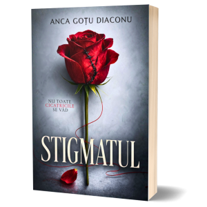 Stigmatul- Anca Gotu Diaconu
