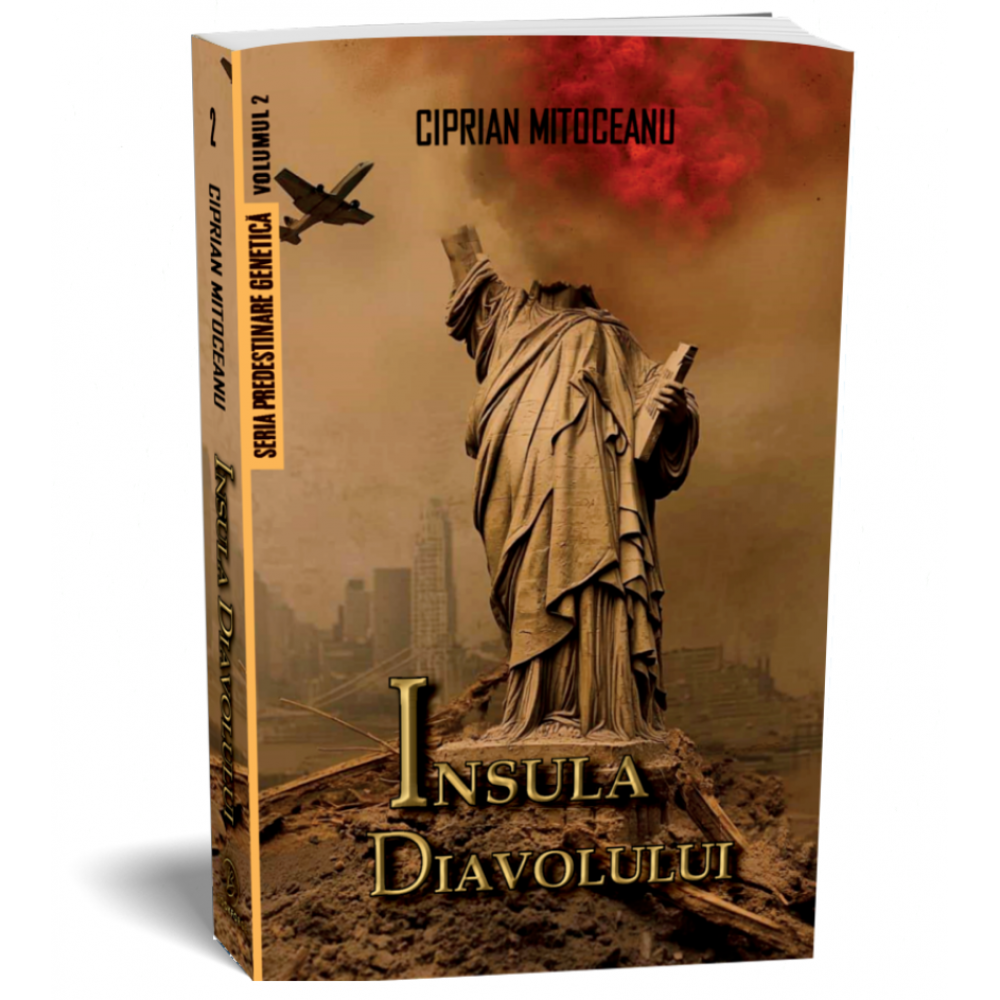 Insula diavolului - Seria Predestinare genetică, volumul 2 - Ciprian Mitoceanu