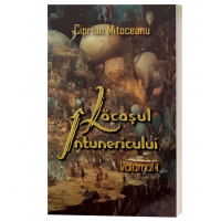 Lacasul intunericului, volumul 1 - Ciprian Mitoceanu