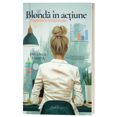 Blonda in actiune- Eva Anca Hamza