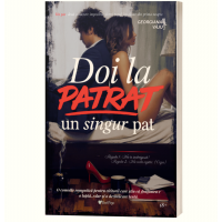 Doi la patrat, un singur pat- Georgiana Vaju