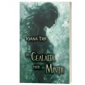 De cealalta parte a mintii - Ioana Trif