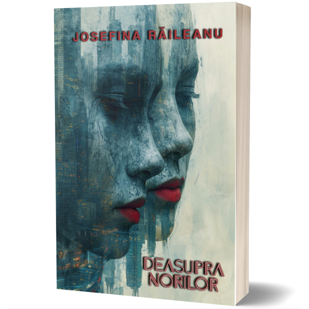 Deasupra norilor - Josefina Raileanu