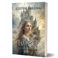 Lora, Mezina rebela - Josefina Raileanu