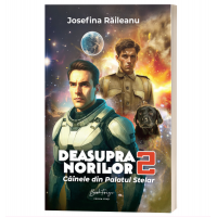 Cainele din palatul stelar - Vol 2 Deasupra norilor - Josefina Raileanu