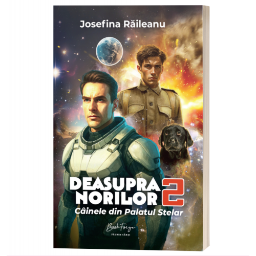 Cainele din palatul stelar - Vol 2 Deasupra norilor - Josefina Raileanu