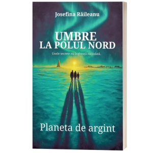 Umbre la Polul Nord- Josefina Raileanu