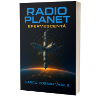Radio planet- Efervescenta- Cosmin Lascu