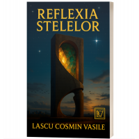 Reflexia stelelor - Lascu Cosmin Vasile