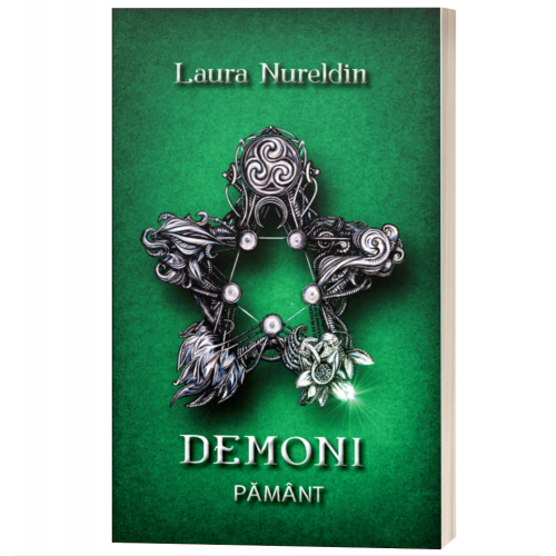 Demoni Pamant - Seria Demoni, volumul 4 - Laura Nureldin