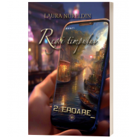 Regii timpului: Eroare - Seria Regii timpului, volumul 2 - Laura Nureldin