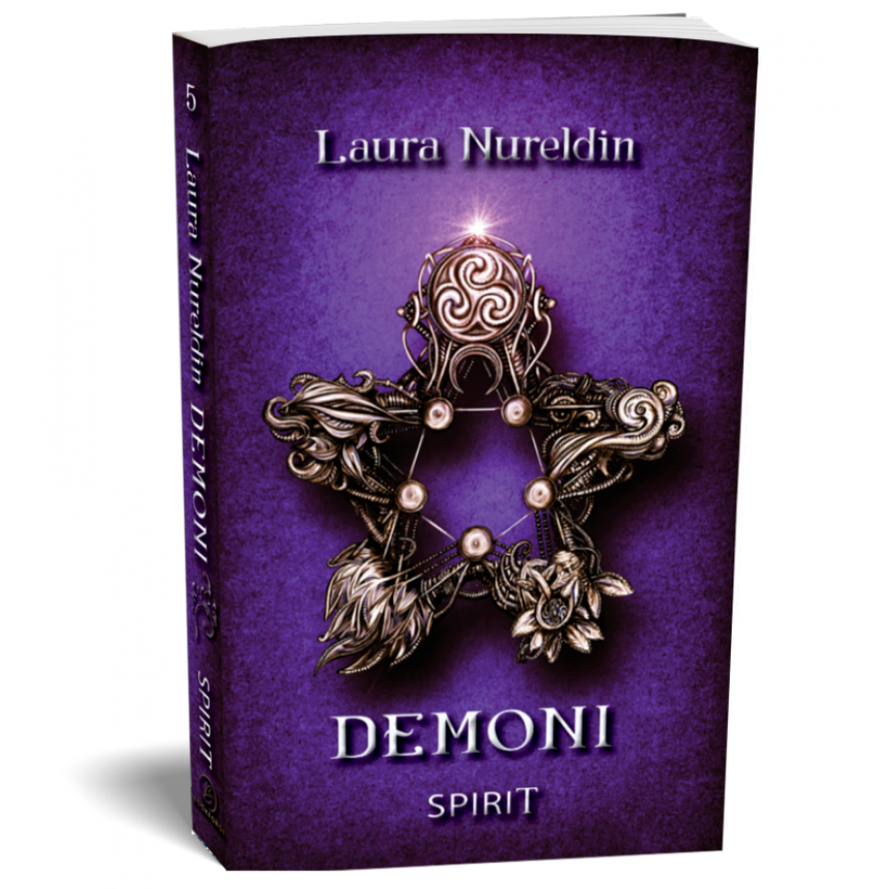 Demoni Spirit - Seria Demoni, volumul 5 - Laura Nureldin