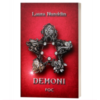 Demoni Foc- Seria Demoni, volumul 2 - Laura Nureldin
