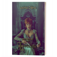 Revolutii - Seria Ultimul Avanpost, volumul 4 - Lavinia Calina