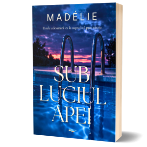Sub luciul apei- Madélie