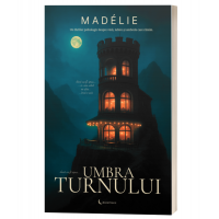 Umbra turnului- Madélie