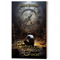 Particula lui Chaos - Mihai Dodan