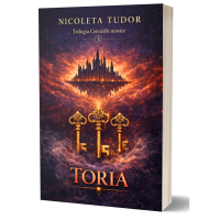 Toria - Seria Cercurile mistice, volumul 3 - Nicoleta Tudor