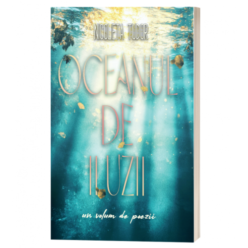 Oceanul de iluzii - Nicoleta Tudor