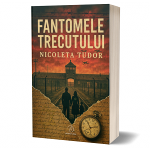 Fantomele trecutului - Nicoleta Tudor