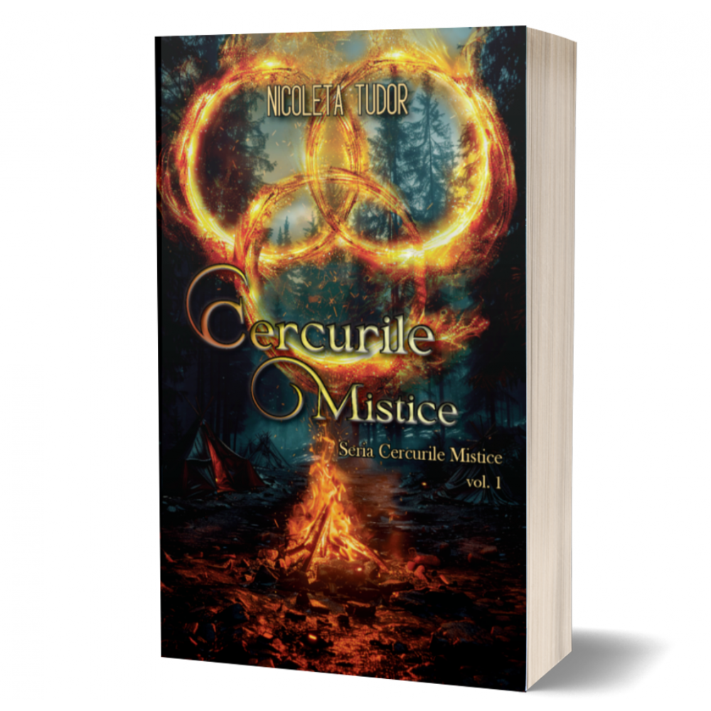 Cercurile mistice - Seria Cercurile mistice, volumul 1 - Nicoleta Tudor