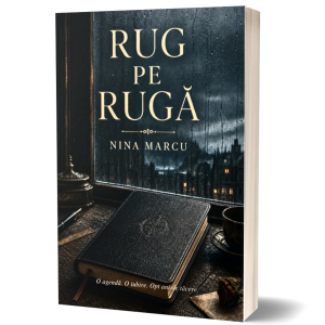 Rug pe ruga- Nina Marcu