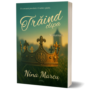 Traind clipa- Vol 1- Nina Marcu