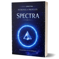 Spectra- Seria Spectra, Vol 1- Petronela Prepelita