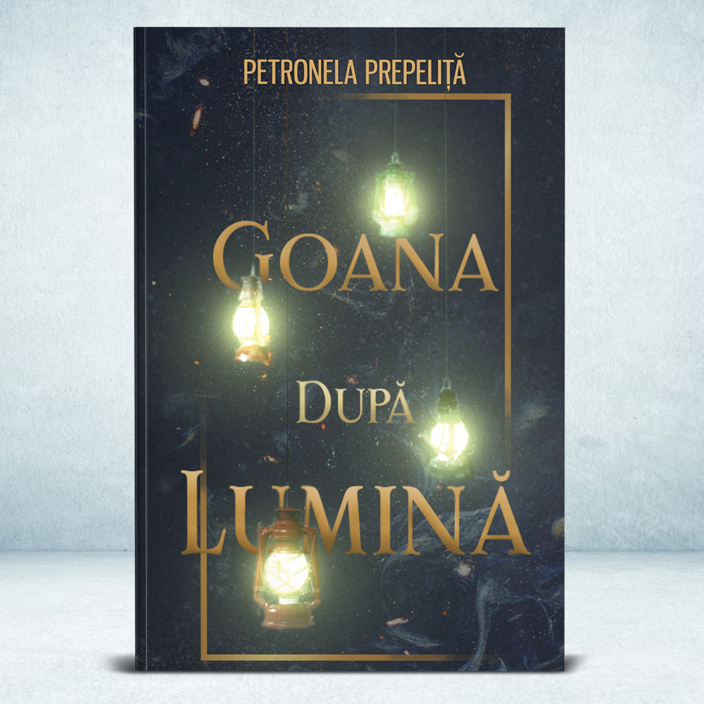 Goana dupa lumina - Petronela Prepelita