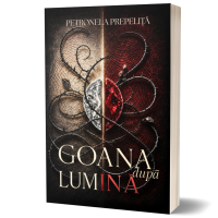 Goana dupa lumina - Petronela Prepelita