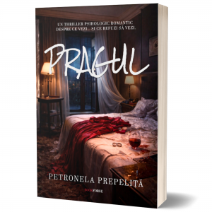 Pragul- Petronela Prepelita