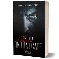 Roma- Pasiuni ascunse (Seria Pasiuni ascunse)- Rodica Mijaiche