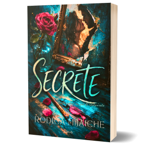 Secrete- Rodica Mijaiche