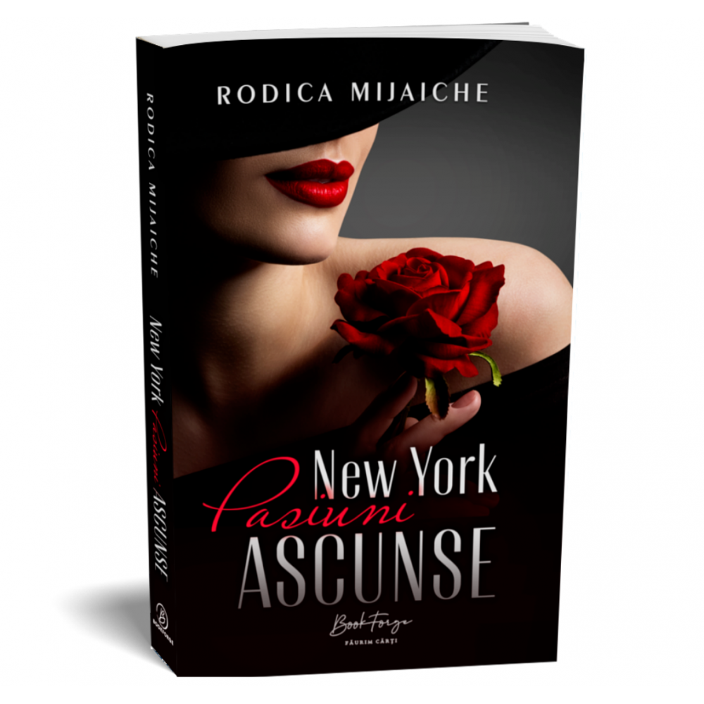 New York - Pasiuni ascunse (Seria Pasiuni ascunse)- Rodica Mijaiche