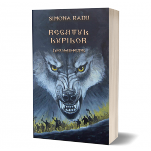 Regatul lupilor Dromihete - Simona Radu