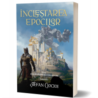 Inclestarea epocilor - Seria Cele douasprezece incuietori, volumul 1 - Stefan Ciocioi