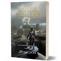 Ordinul umbrelor - Seria Cele douasprezece incuietori, volumul 3 - Stefan Ciocioi