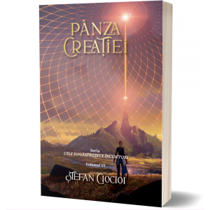 Panza creatiei - Seria Cele douasprezece incuietori, volumul 6 - Stefan Ciocioi