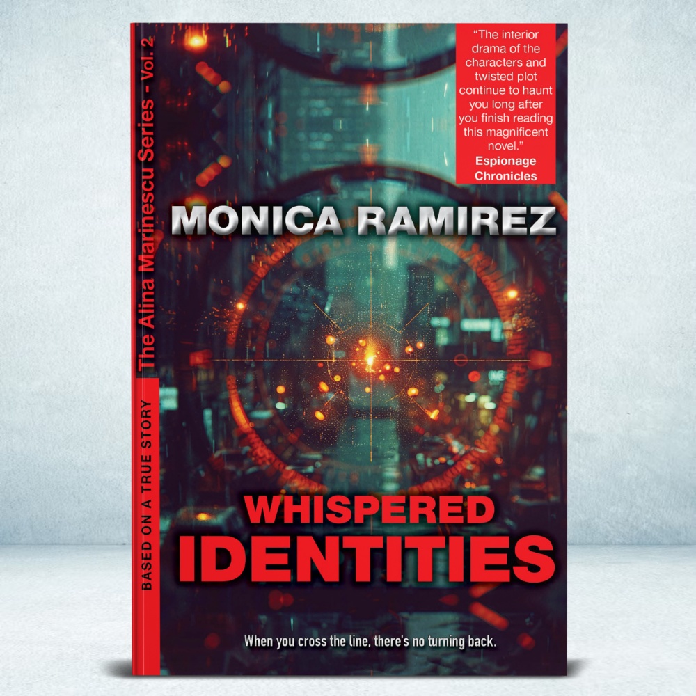 Whispered Identities - Book 2 of The Alina Marinescu Series - Monica Ramirez