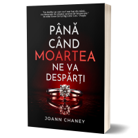 Pana cand moartea ne va desparti- Joann Chaney