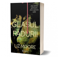 Glasul padurii- Liz Moore