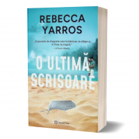 O ultima scrisoare- Rebecca Yarros