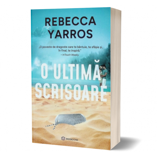 O ultima scrisoare- Rebecca Yarros