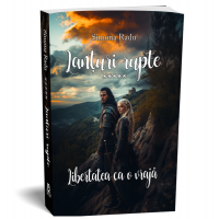 Lanturi rupte - al cincilea volum - Seria Libertatea ca o vraja - Simona Radu