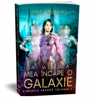 In mintea mea incape o galaxie - Ionel Rusanu