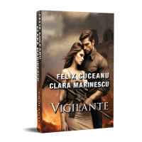 Vigilante - Felix Cuceanu - Clara Marinescu