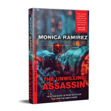 The Unwilling Assassin - The Alina Marinescu Series, volume 1 - Monica Ramirez